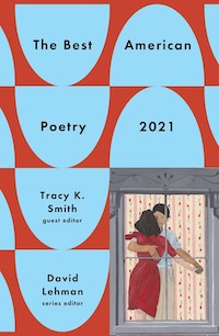 The Best American Poetry 2021, Edited by Tracy K. Smith